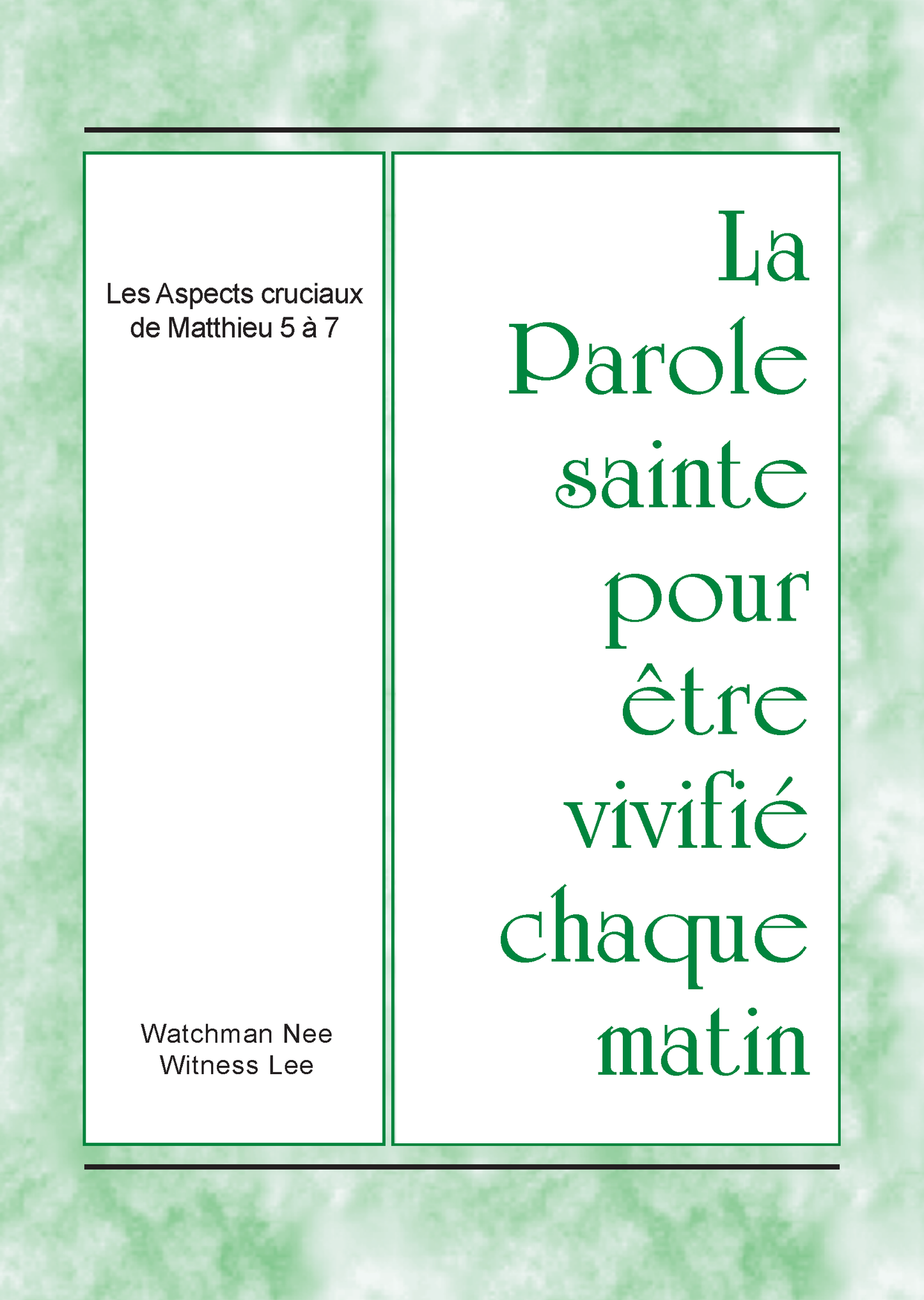 PSVCM – Les Aspects cruciaux de Matthieu 5 à 7