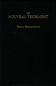 Nouveau Testament : version Recouvrement, Le