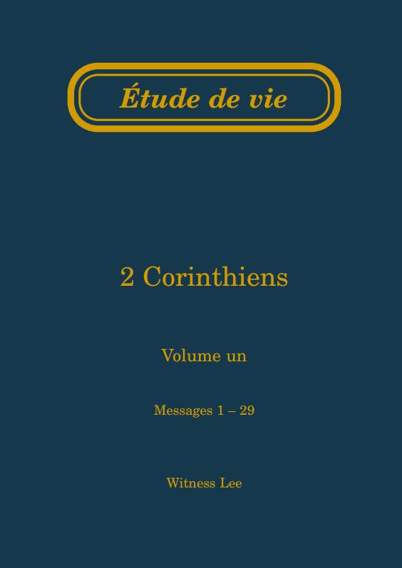 2 Corinthiens, vol. 1 (1-29) – Étude de vie