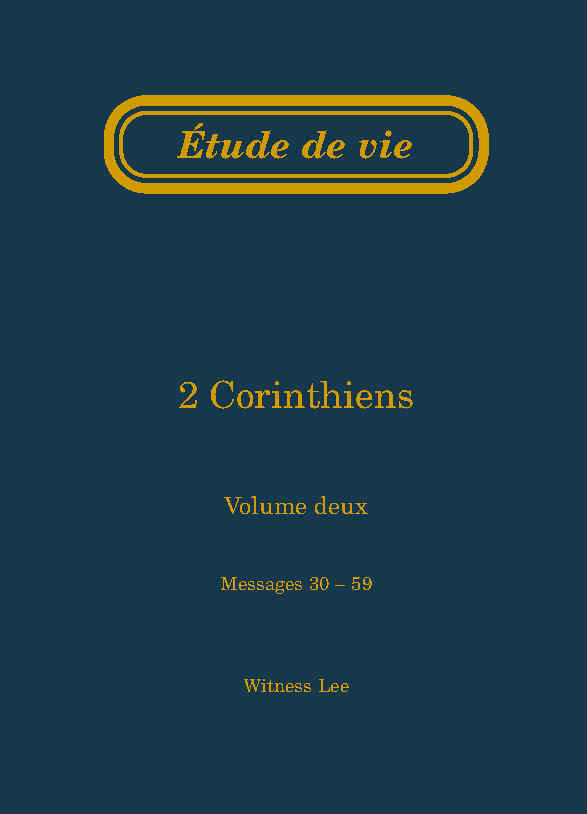 2 Corinthiens, vol. 2 (30-59) – Étude de vie