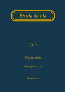 Luc, vol. 3 (51-79) – Étude de vie