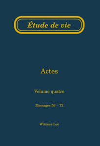 Actes, vol. 4 (56-72) – Étude de vie