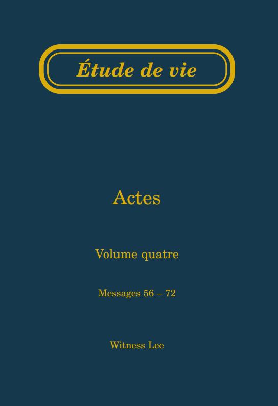 Actes, vol. 4 (56-72) – Étude de vie