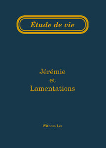 Jérémie et Lamentations – Étude de vie