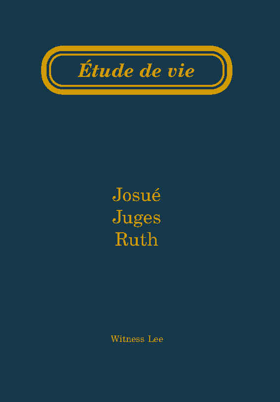 Josué, Juges et Ruth – Étude de vie