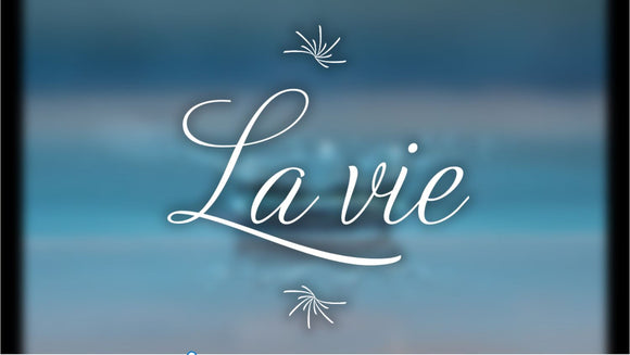 La vie