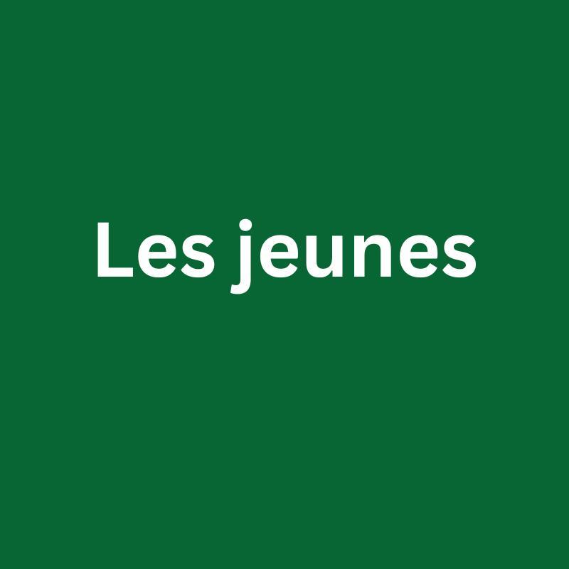 Les jeunes
