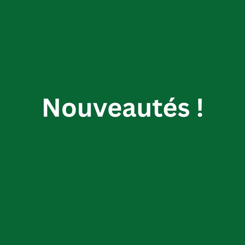 Nouveautés !