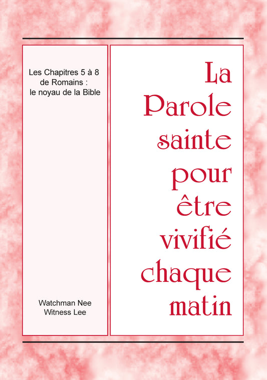 Les Chapitres 5 à 8 de Romains : le noyau de la Bible – PSVCM