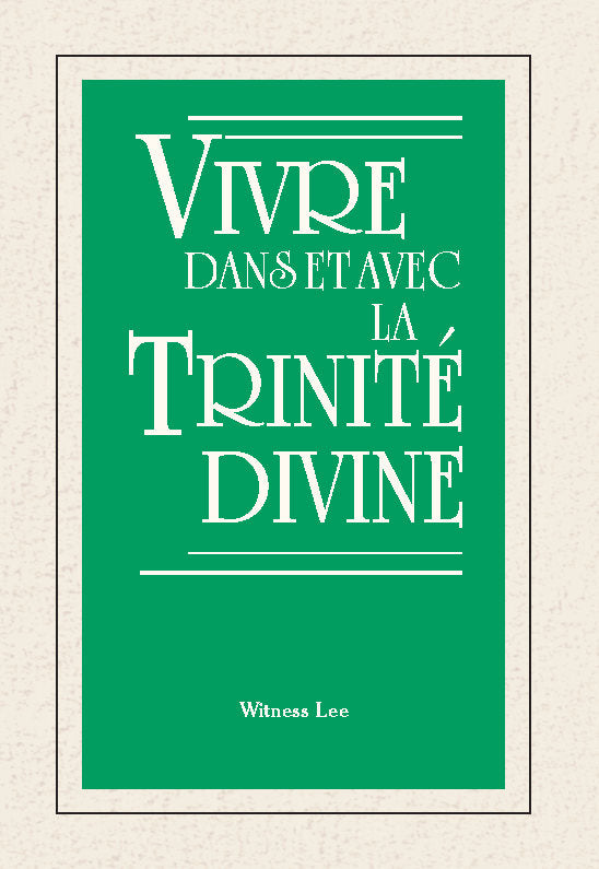 Vivre dans et avec la Trinité divine