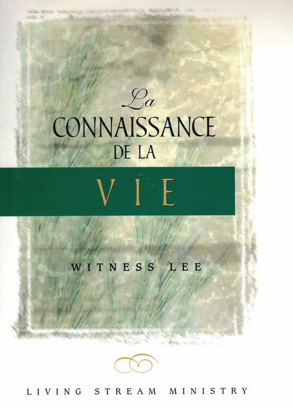Connaissance de la vie, La