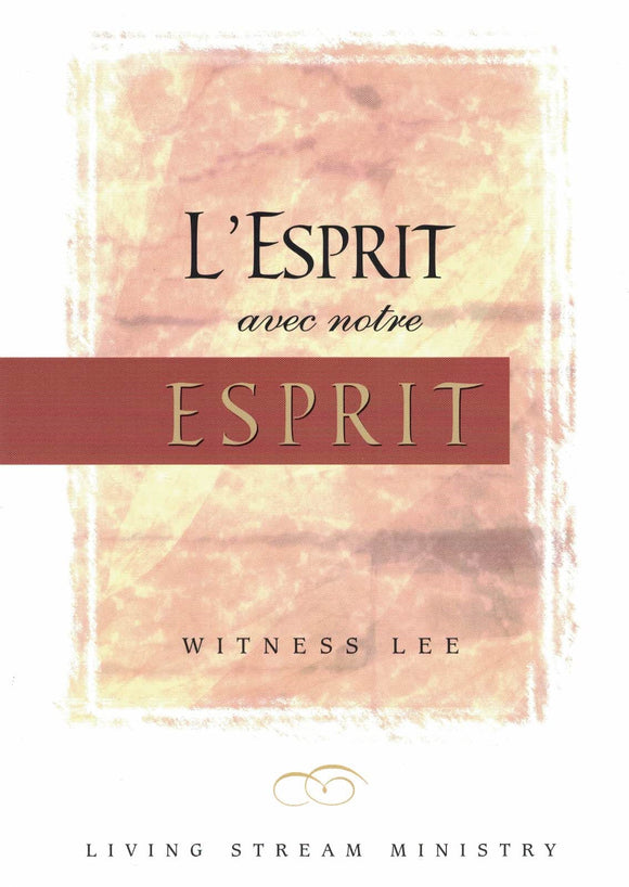 Esprit avec notre esprit, L'