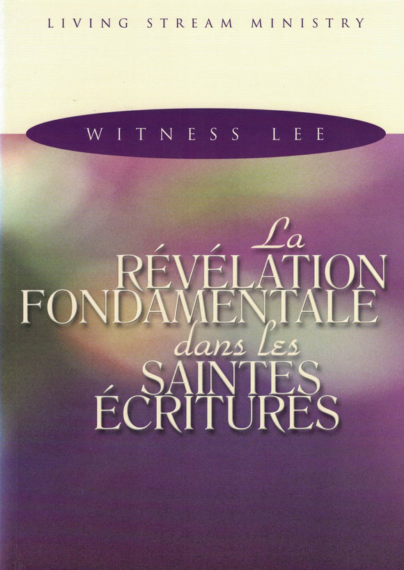 Révélation fondamentale dans les Saintes Écritures, La