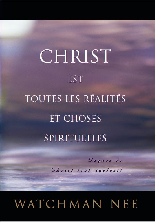 Christ est toutes les réalités et choses spirituelles