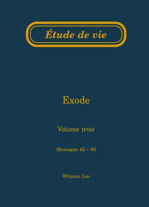 Exode, vol. 3 (42-63) – Étude de vie