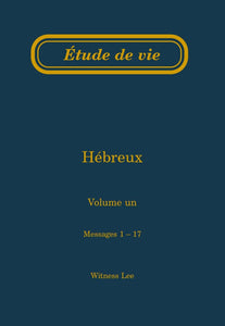 Hébreux, vol. 1 (1-17) – Étude de vie