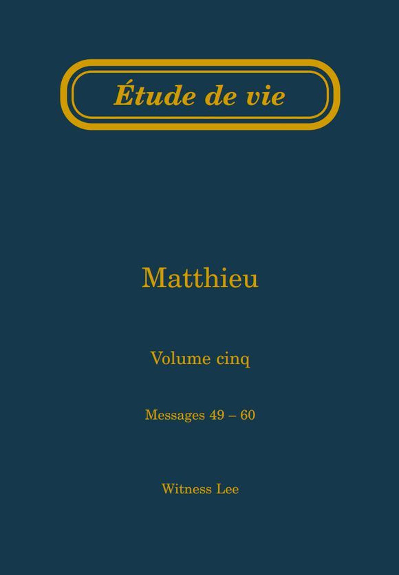 Matthieu, vol. 5 (49-60) – Étude de vie