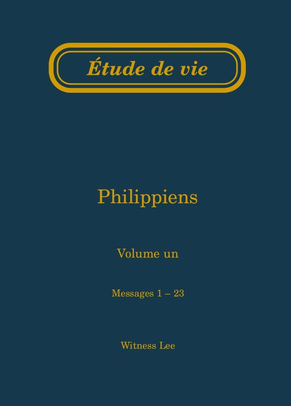 Philippiens, vol. 1 (1-23) – Étude de vie