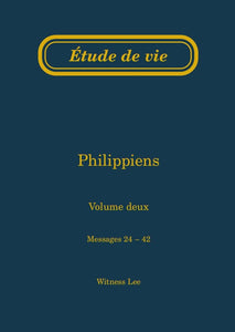 Philippiens, vol. 2 (24-42) – Étude de vie