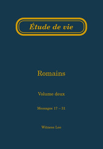 Romains, vol. 2 (17-31) – Étude de vie