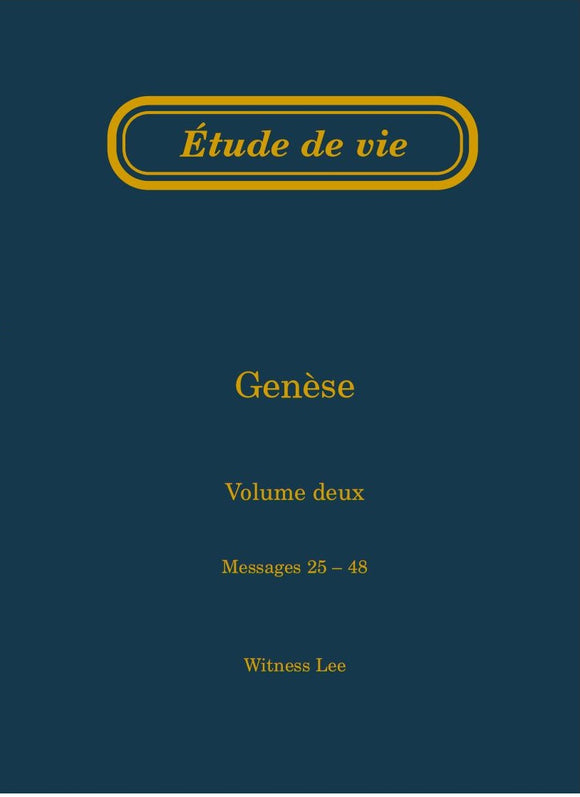 Genèse, vol. 2 (25-48) – Étude de vie