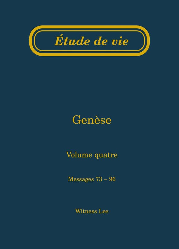 Genèse, vol. 4 (73-96) – Étude de vie