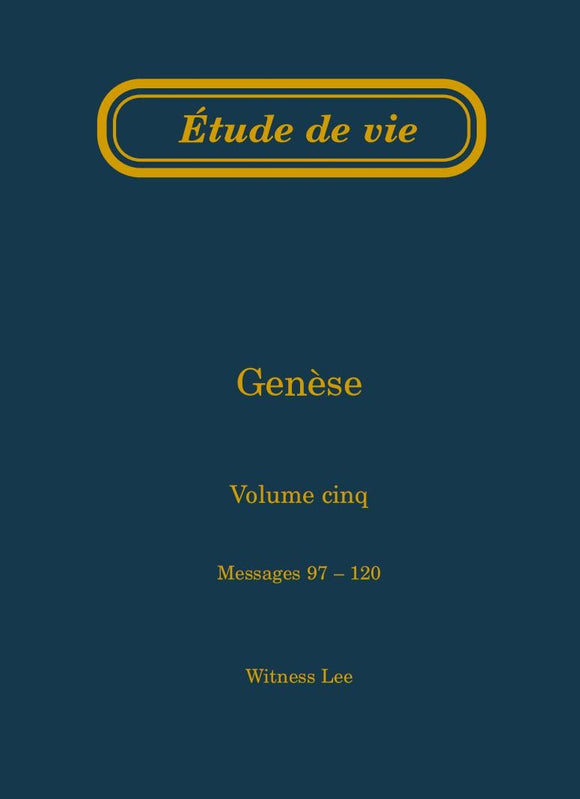 Genèse, vol. 5 (97-120) – Étude de vie