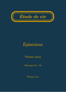 Éphésiens, vol. 2 (25-48) – Étude de vie
