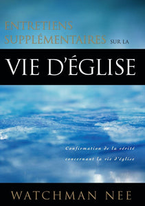 Entretiens supplémentaires sur la vie d'église