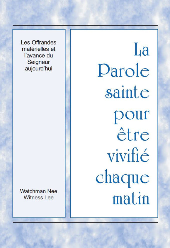 Offrandes matérielles et la direction de l'avance du seigneur aujourd'hui, Les – PSVCM