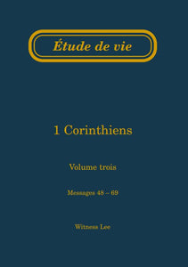 1 Corinthiens, vol. 3 (48-69) – Étude de vie