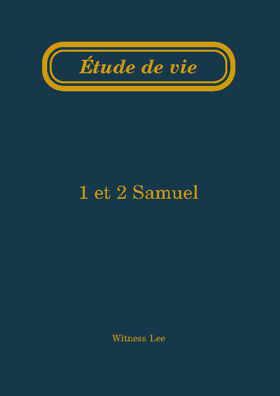 1 et 2 Samuel – Étude de vie