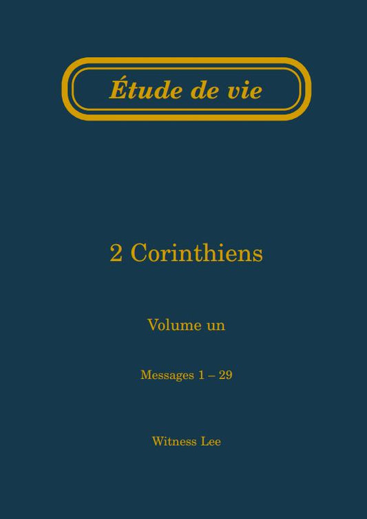 2 Corinthiens, vol. 1 (1-29) – Étude de vie