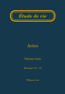 Actes, vol. 3 (35-55) – Étude de vie