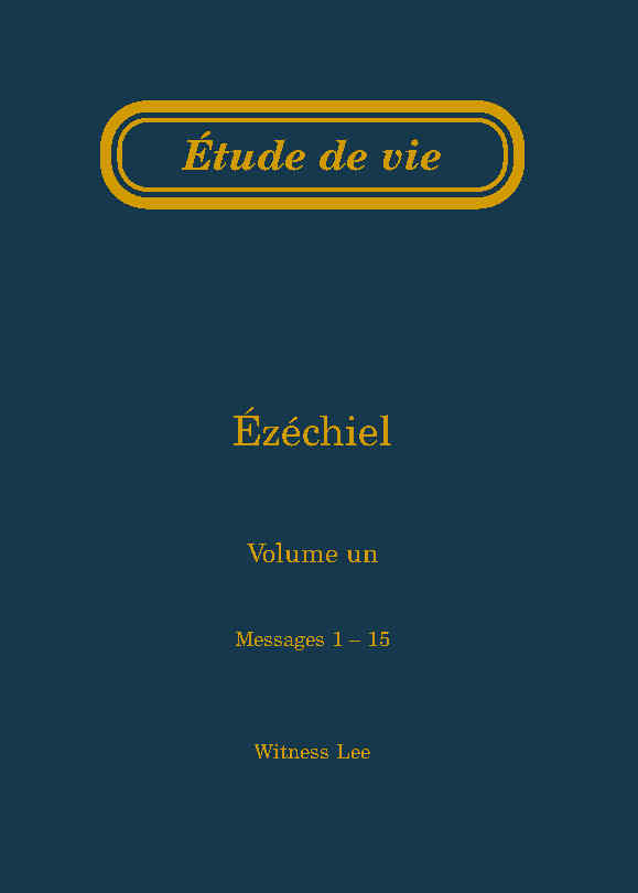 Ézéchiel, vol. 1 (1-15) – Étude de vie