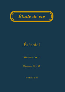 Ézéchiel, vol. 2 (16-27) – Étude de vie
