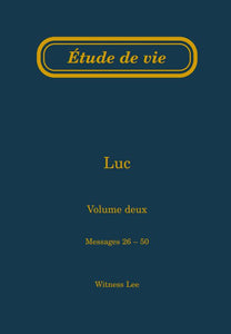 Luc, vol. 2 (26-50) – Étude de vie