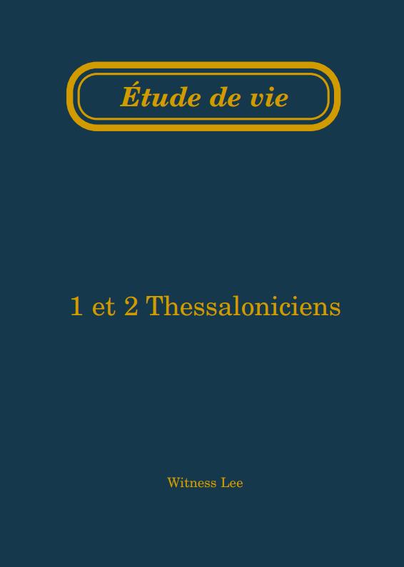 1 et 2 Thessaloniciens – Étude de vie
