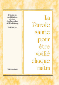 Job, Proverbes et Ecclésiaste, Étude de cristallisation, vol. 1  – PSVCM