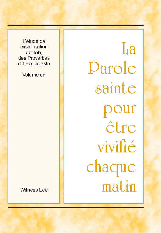 Job, Proverbes et Ecclésiaste, Étude de cristallisation, vol. 1  – PSVCM