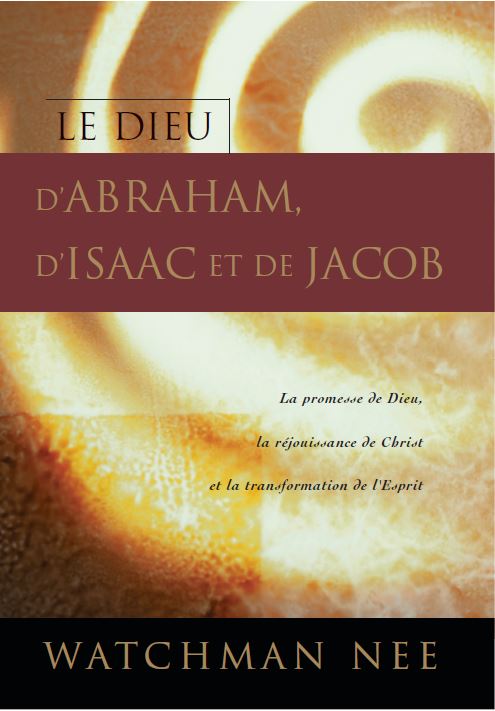 Dieu d’Abraham, d’Isaac et de Jacob, Le