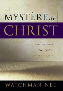 Mystère de Christ, Le