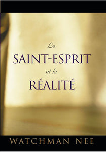 Saint-Esprit et la réalité, Le