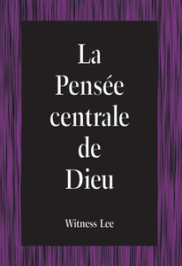 Pensée centrale de Dieu, La