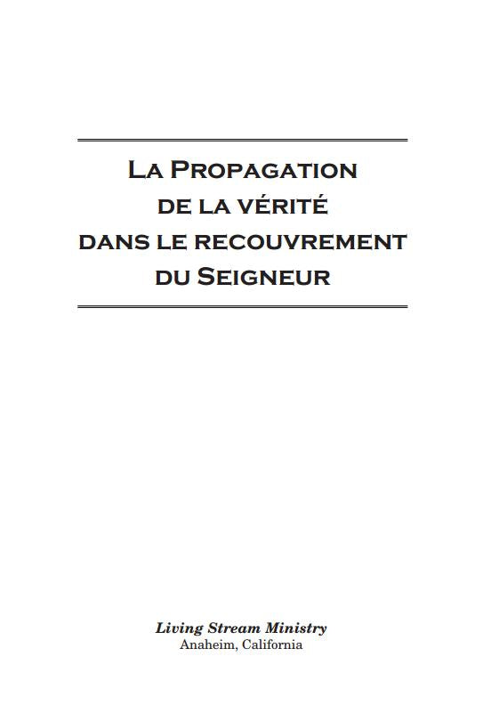 Propagation de la vérité dans le recouvrement du Seigneur, La