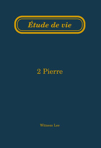 2 Pierre – Étude de vie