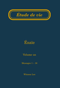 Ésaïe, vol. 1 (1-16) – Étude de vie
