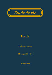 Ésaïe, vol. 3 (33-54) – Étude de vie