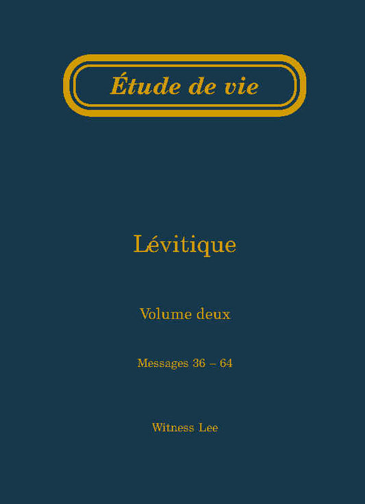 Lévitique, vol. 2 (36 - 64) – Étude de vie