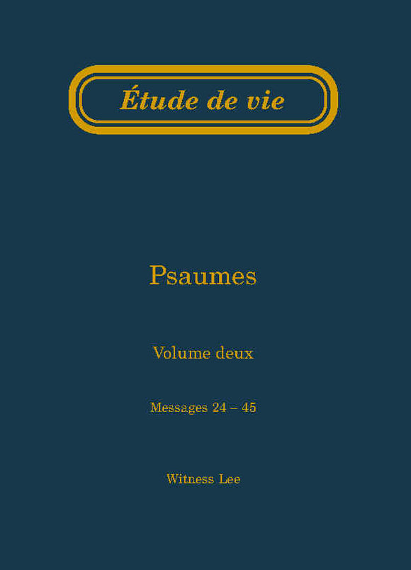 Psaumes, vol. 2 (24-45) – Étude de vie